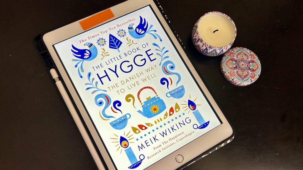 The little book of Hygge, the Danish way to live well (Meik&nbsp;Wiking)
